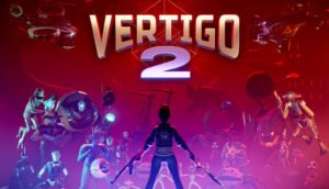 Vertigo 2 CD Key: A Thrilling VR Adventure 2